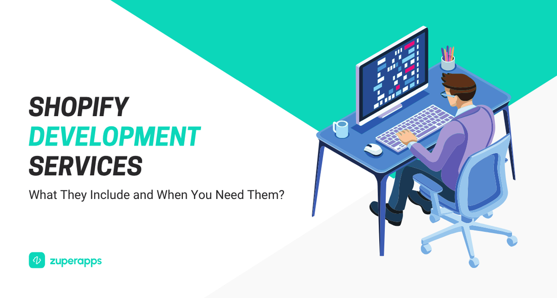 Shopify Development Services: What They Include and When You Need Them