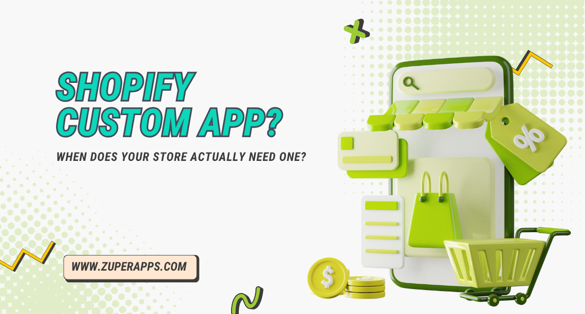 What is a Shopify Custom App and When Does Your Store Actually Need One?